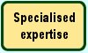 Specialised Expertise